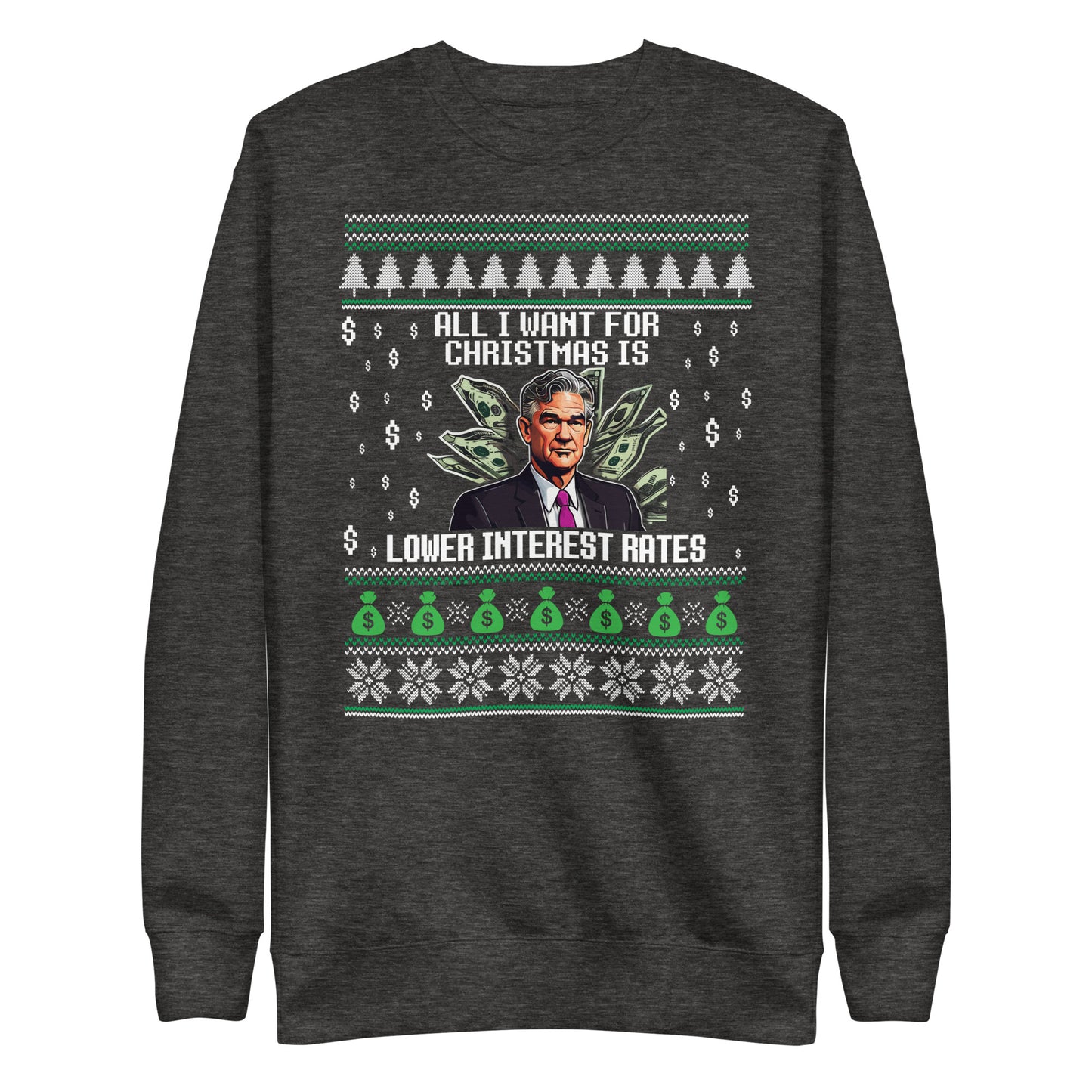 All I Want For Christmas is Lower Interest Rates - Ugly Christmas Sweater