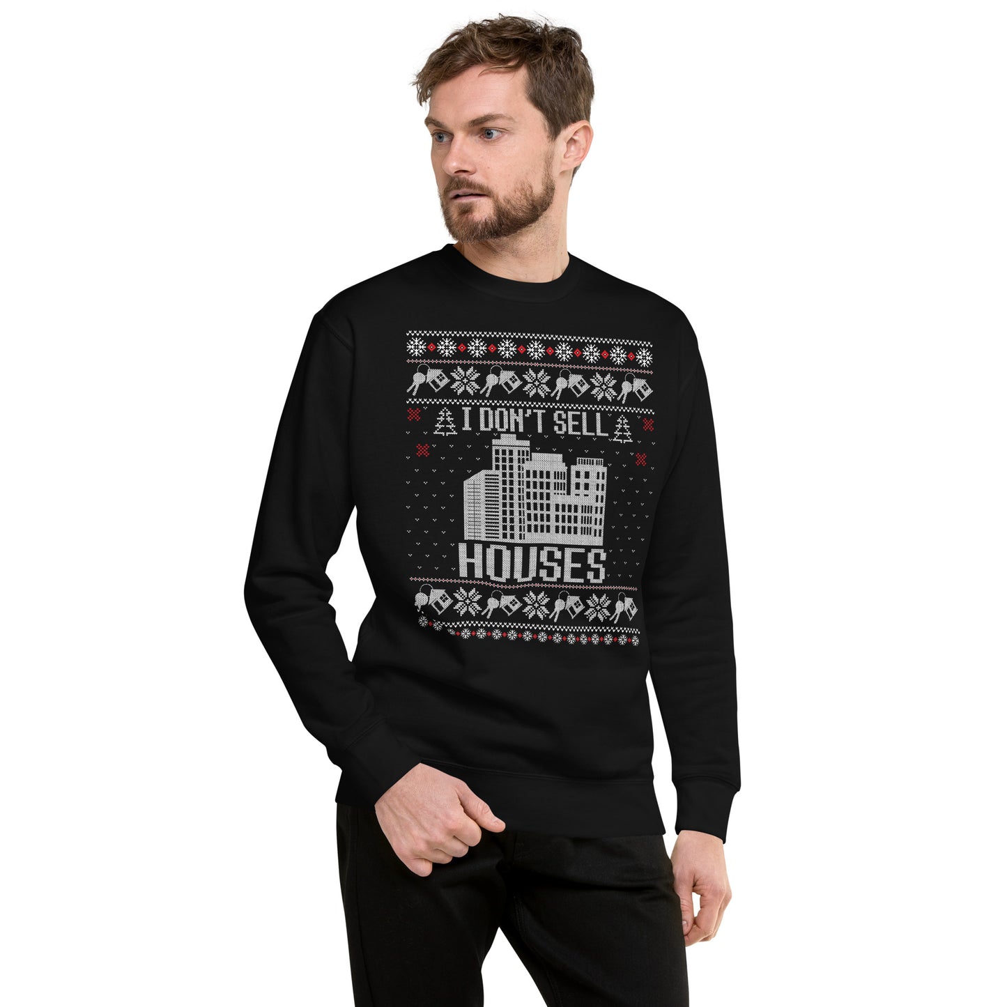 I Don't Sell Houses - Ugly Christmas Sweater -old