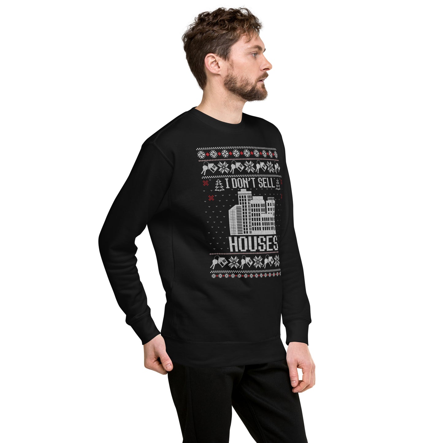 I Don't Sell Houses - Ugly Christmas Sweater -old