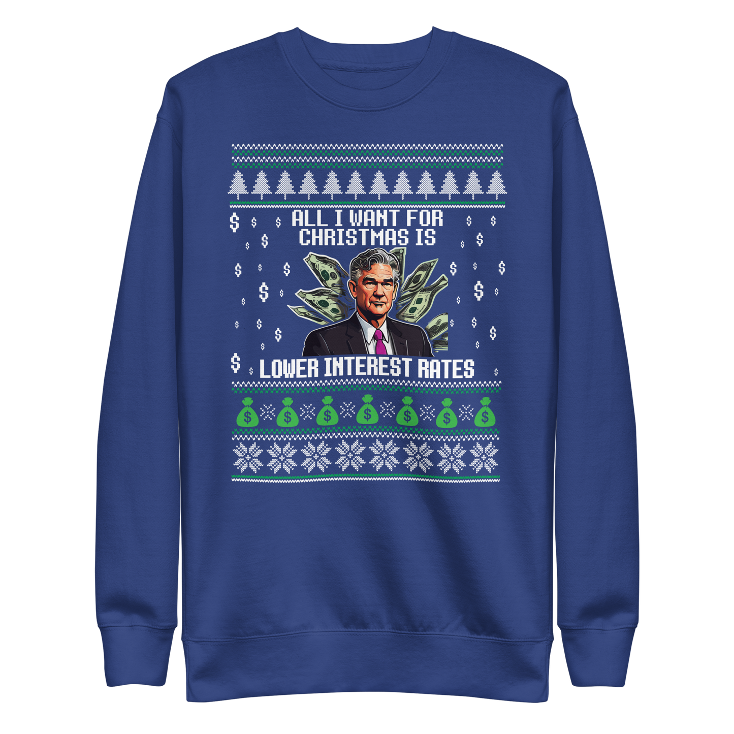 All I Want For Christmas is Lower Interest Rates - Ugly Christmas Sweater